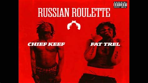 chief keef russian roulette